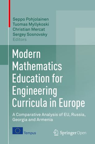 Modern Mathematics Education For Engineering Curricula In Europe 1st Ed Seppo Pohjolainen