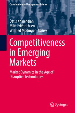 Competitiveness In Emerging Markets 1st Ed Datis Khajeheian