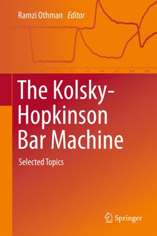 The Kolskyhopkinson Bar Machine 1st Ed Ramzi Othman