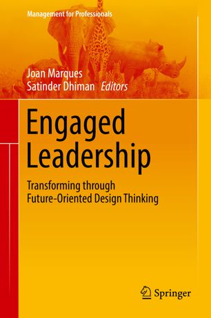 Engaged Leadership 1st Ed Joan Marques Satinder Dhiman
