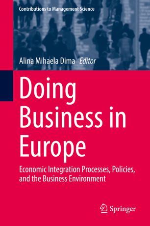 Doing Business In Europe 1st Ed Alina Mihaela Dima