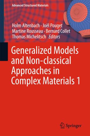 Generalized Models And Nonclassical Approaches In Complex Materials 2 1st Ed Holm Altenbach
