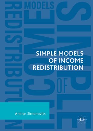 Simple Models Of Income Redistribution 1st Ed András Simonovits