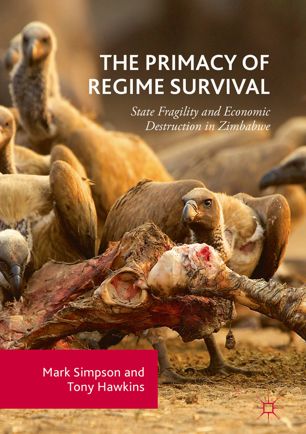 The Primacy Of Regime Survival 1st Ed Mark Simpson Tony Hawkins