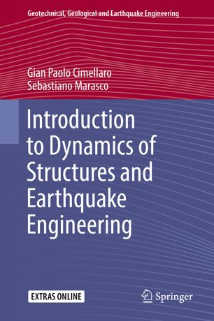 Introduction To Dynamics Of Structures And Earthquake Engineering 1st Ed Gian Paolo Cimellaro