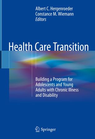 Health Care Transition 1st Ed Albert C Hergenroeder Constance M Wiemann