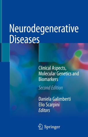 Neurodegenerative Diseases 2nd Ed Daniela Galimberti Elio Scarpini