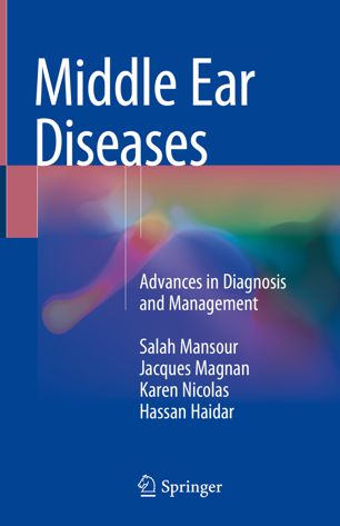 Middle Ear Diseases 1st Ed Salah Mansour Jacques Magnan Karen Nicolas