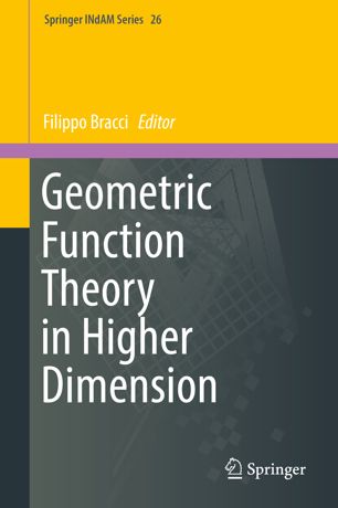 Geometric Function Theory In Higher Dimension 1st Ed Filippo Bracci
