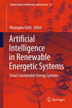 Artificial Intelligence In Renewable Energetic Systems 1st Ed Mustapha Hatti