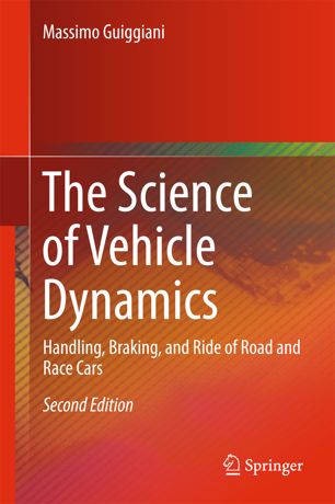 The Science Of Vehicle Dynamics 2nd 2nd Ed Massimo Guiggiani