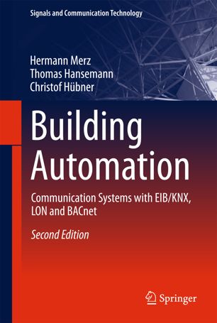 Building Automation 2nd Ed Hermann Merz Thomas Hansemann Christof Hbner