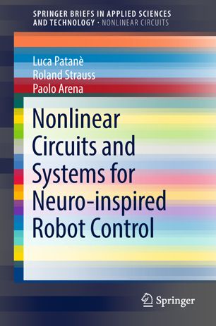 Nonlinear Circuits And Systems For Neuroinspired Robot Control 1st Ed Luca Patan