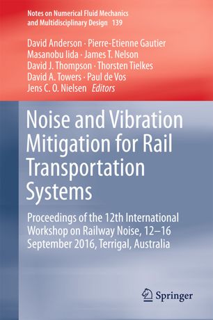 Noise And Vibration Mitigation For Rail Transportation Systems 1st Ed David Anderson