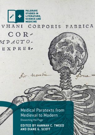 Medical Paratexts From Medieval To Modern 1st Ed Hannah C Tweed