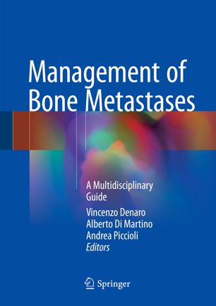 Management Of Bone Metastases 1st Ed Vincenzo Denaro Alberto Di Martino