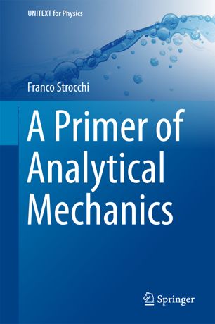 A Primer Of Analytical Mechanics 1st Ed Franco Strocchi