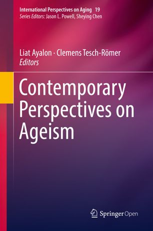 Contemporary Perspectives On Ageism 1st Ed Liat Ayalon Clemens Teschrömer