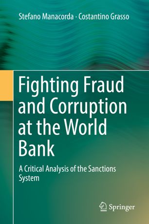 Fighting Fraud And Corruption At The World Bank 1st Ed Stefano Manacorda
