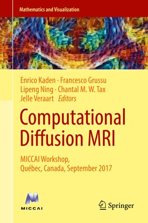 Computational Diffusion Mri 1st Ed Enrico Kaden Francesco Grussu