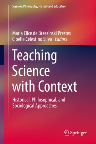 Teaching Science With Context 1st Ed Maria Elice De Brzezinski Prestes