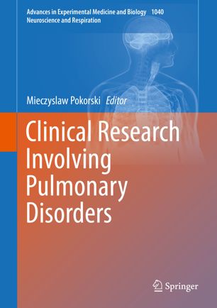 Clinical Research Involving Pulmonary Disorders 1st Ed Mieczyslaw Pokorski