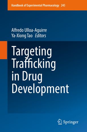 Targeting Trafficking In Drug Development 1st Ed Alfredo Ulloaaguirre
