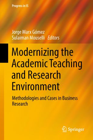 Modernizing The Academic Teaching And Research Environment 1st Ed Jorge Marx Gmez