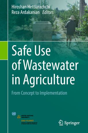 Safe Use Of Wastewater In Agriculture 1st Ed Hiroshan Hettiarachchi