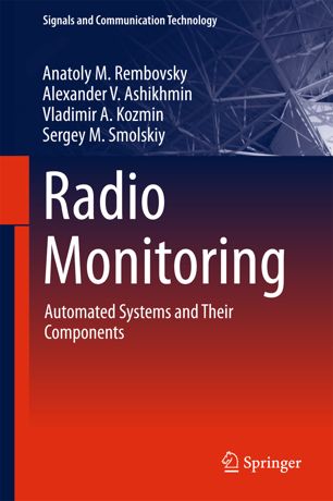 Radio Monitoring 1st Ed Anatoly M Rembovsky Alexander V Ashikhmin