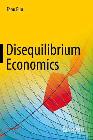 Disequilibrium Economics 1st Ed Tnu Puu