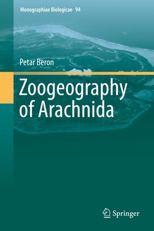 Zoogeography Of Arachnida 1st Ed Petar Beron
