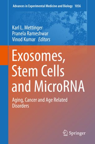 Exosomes Stem Cells And Microrna 1st Ed Karl L Mettinger Pranela Rameshwar
