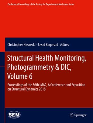 Structural Health Monitoring Photogrammetry Dic Volume 6 1st Ed Christopher Niezrecki