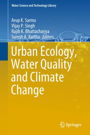 Urban Ecology Water Quality And Climate Change 1st Ed Arup K Sarma