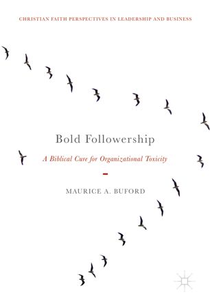 Bold Followership 1st Ed Maurice A Buford