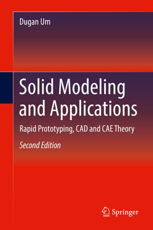 Solid Modeling And Applications 2nd Ed Dugan Um