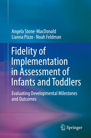 Fidelity Of Implementation In Assessment Of Infants And Toddlers 1st Ed Angela Stonemacdonald