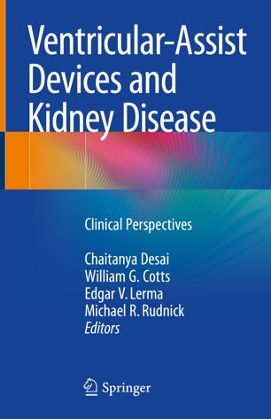 Ventricularassist Devices And Kidney Disease 1st Ed Chaitanya Desai