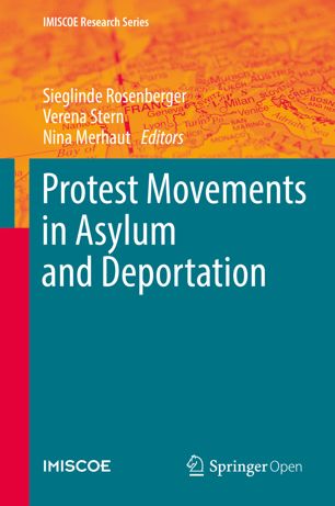 Protest Movements In Asylum And Deportation 1st Ed Sieglinde Rosenberger