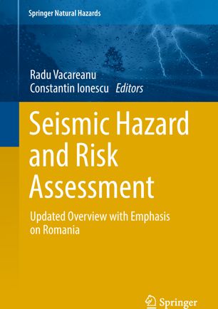 Seismic Hazard And Risk Assessment 1st Ed Radu Vacareanu Constantin Ionescu
