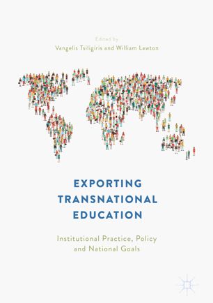 Exporting Transnational Education 1st Ed Vangelis Tsiligiris
