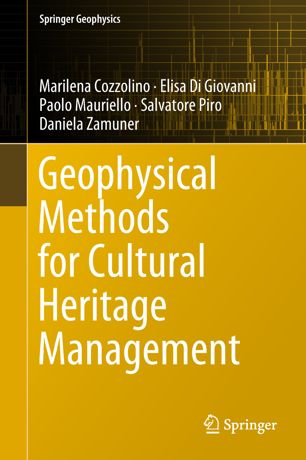 Geophysical Methods For Cultural Heritage Management 1st Ed Marilena Cozzolino