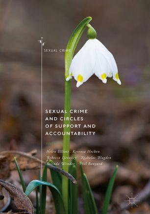 Sexual Crime And Circles Of Support And Accountability 1st Ed Helen Elliott