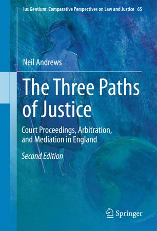 The Three Paths Of Justice 2nd Ed Neil Andrews