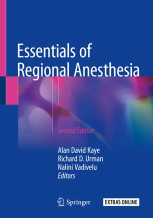 Essentials Of Regional Anesthesia 2nd Ed Alan David Kaye Richard D Urman