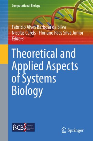 Theoretical And Applied Aspects Of Systems Biology 1st Ed Fabricio Alves Barbosa Da Silva