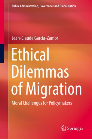 Ethical Dilemmas Of Migration 1st Ed Jeanclaude Garciazamor