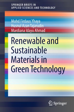 Renewable And Sustainable Materials In Green Technology 1st Ed Mohd Firdaus Yhaya