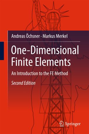 Onedimensional Finite Elements An Introduction To The Fe Method 2nd 2nd Andreas Chsner